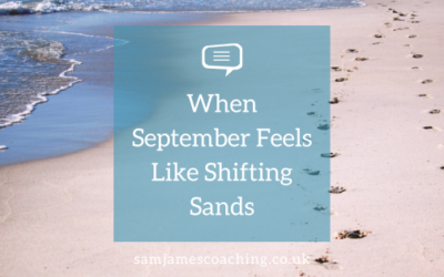 When September Feels Like Shifting Sands